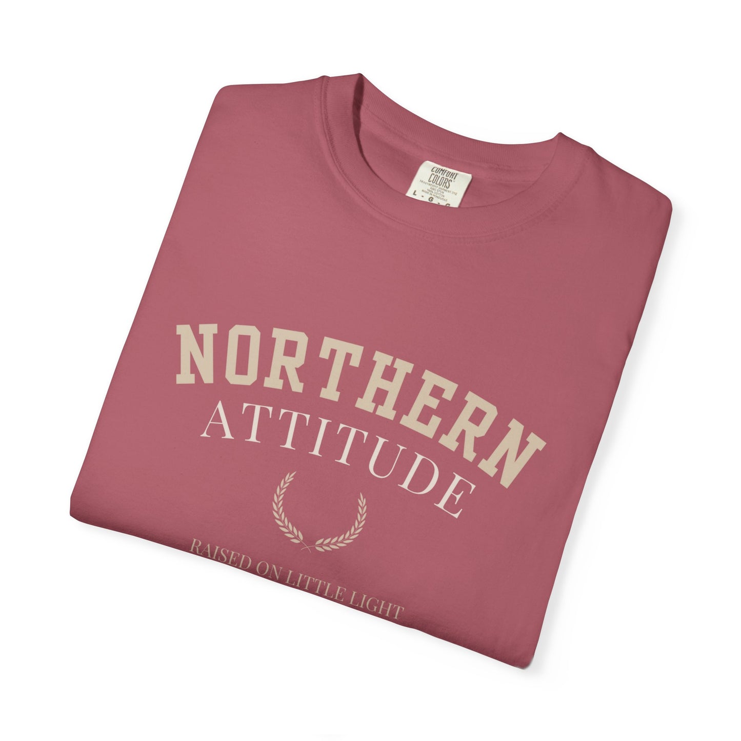 Northern Attitude | NK Inspired | Unisex Garment-Dyed T-Shirt, Casual Wear, Gift for Him/Her, Summer Style, Northern Pride, Adventure Tee