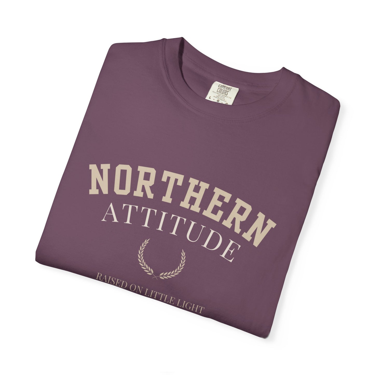 Northern Attitude | NK Inspired | Unisex Garment-Dyed T-Shirt, Casual Wear, Gift for Him/Her, Summer Style, Northern Pride, Adventure Tee
