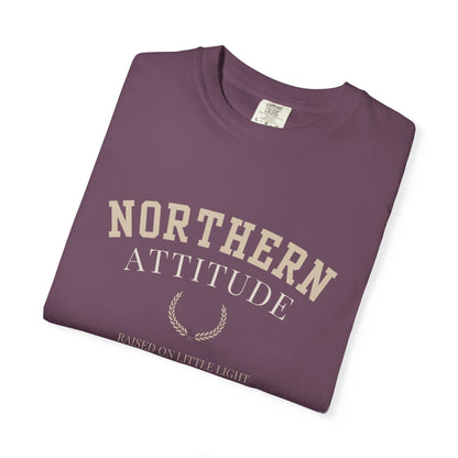 Northern Attitude | NK Inspired | Unisex Garment-Dyed T-Shirt, Casual Wear, Gift for Him/Her, Summer Style, Northern Pride, Adventure Tee