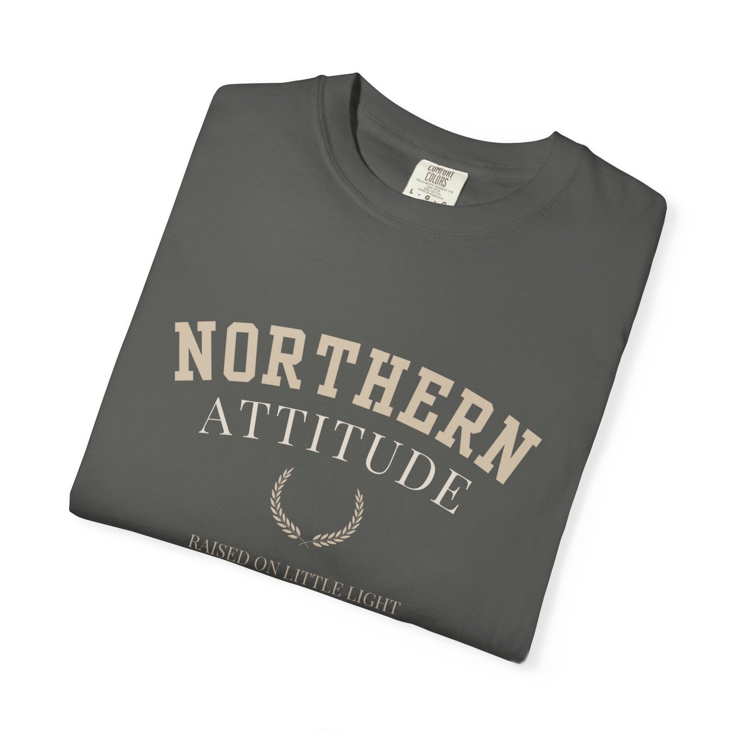 Northern Attitude | NK Inspired | Unisex Garment-Dyed T-Shirt, Casual Wear, Gift for Him/Her, Summer Style, Northern Pride, Adventure Tee