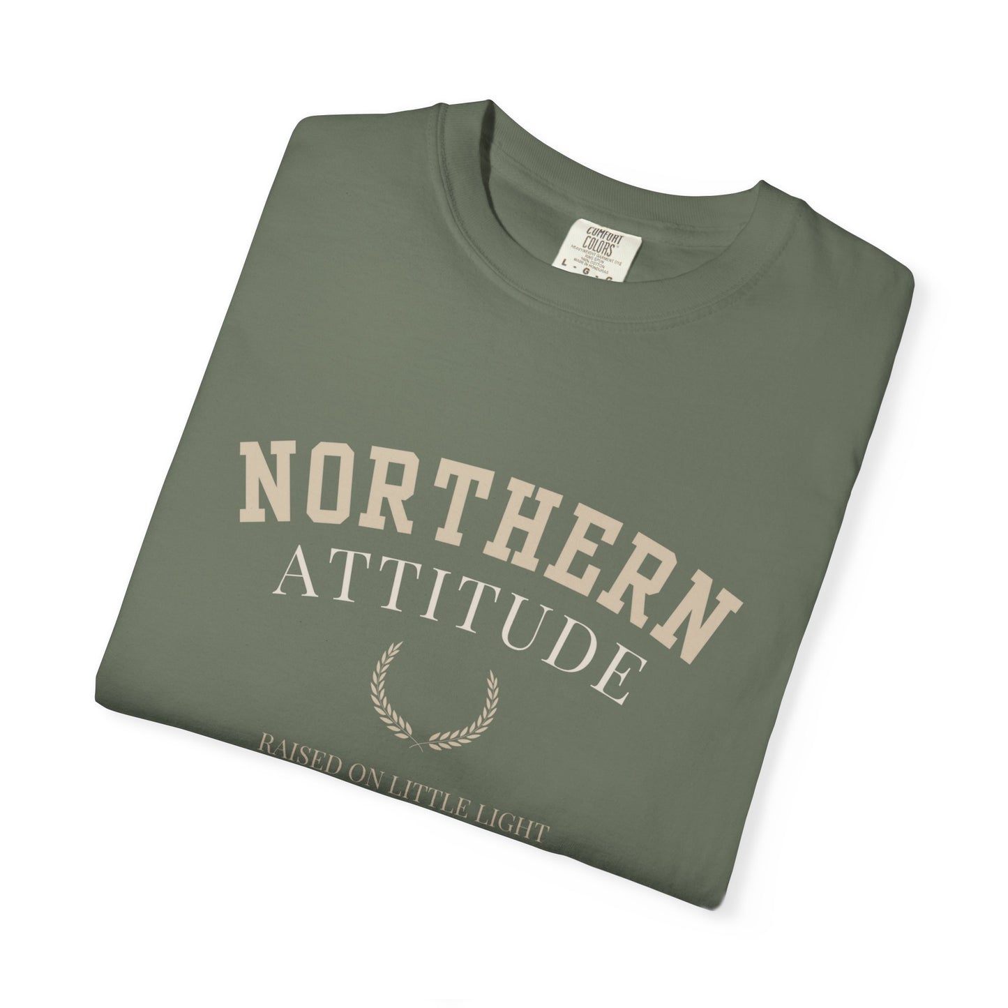 Northern Attitude | NK Inspired | Unisex Garment-Dyed T-Shirt, Casual Wear, Gift for Him/Her, Summer Style, Northern Pride, Adventure Tee